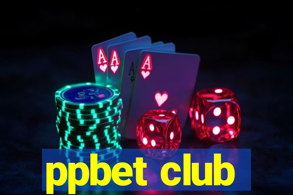 ppbet club